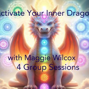 Activate Your Inner Dragon - 4 Energetic Healing Sessions